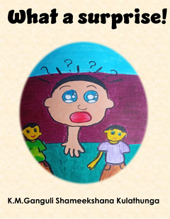 What_A_Surprise!-K.M. _Ganguli_Shameekshana_Kulathunga - DHW ANUSHKA.png